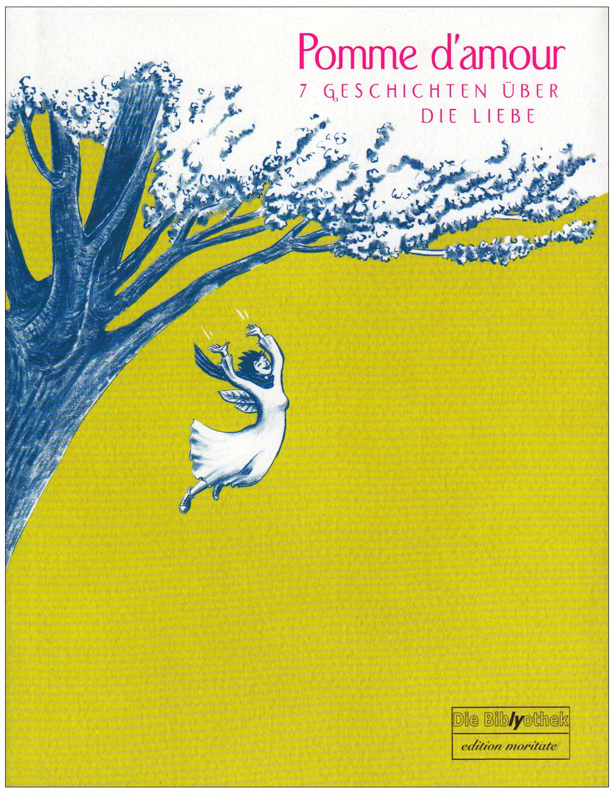 Pomme d'amour: 7 Geschichten über die Liebe Books