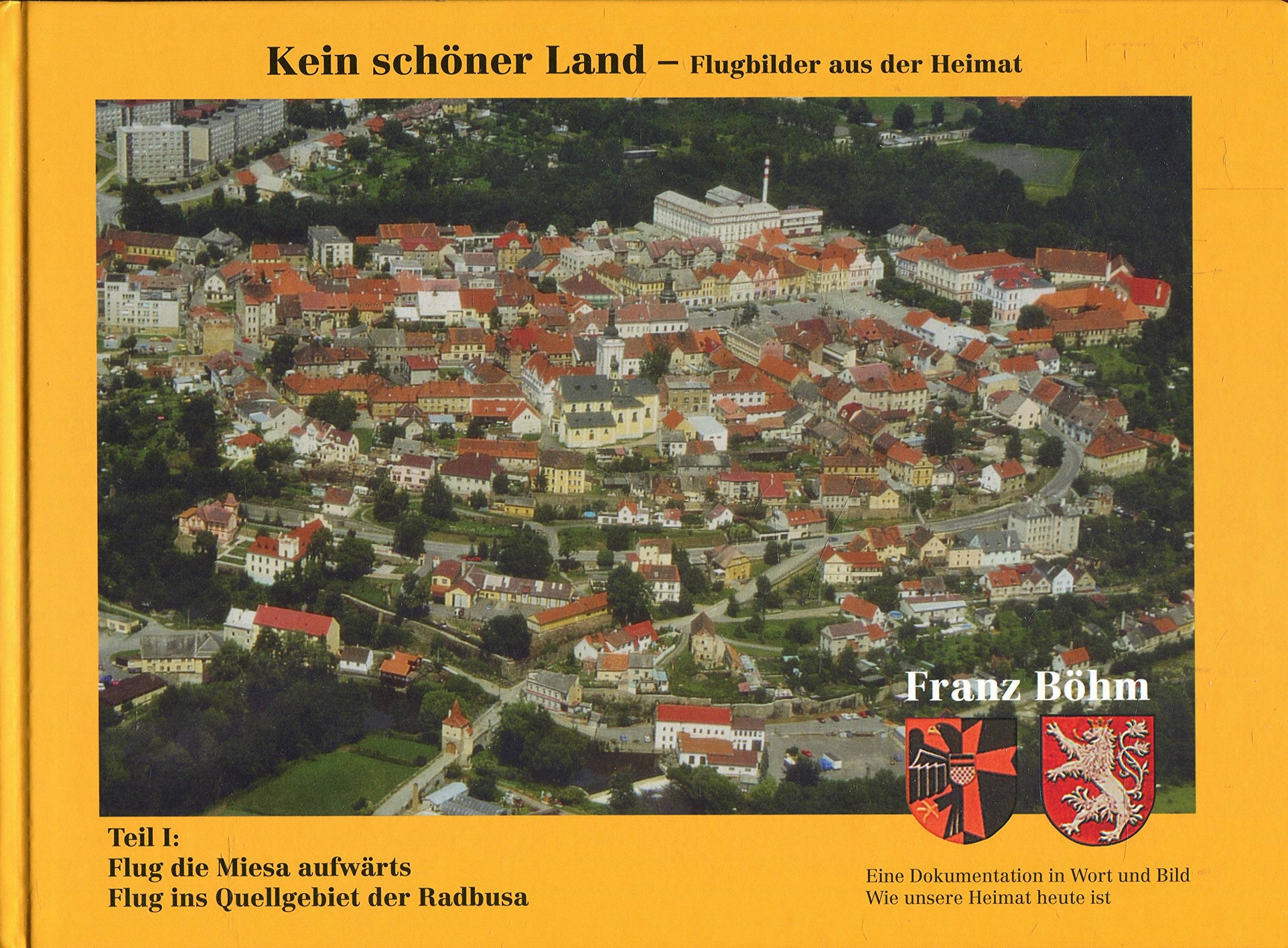 Kein schöner Land / Kein schöner Land Teil I: Flugbilder aus der Heimat Books