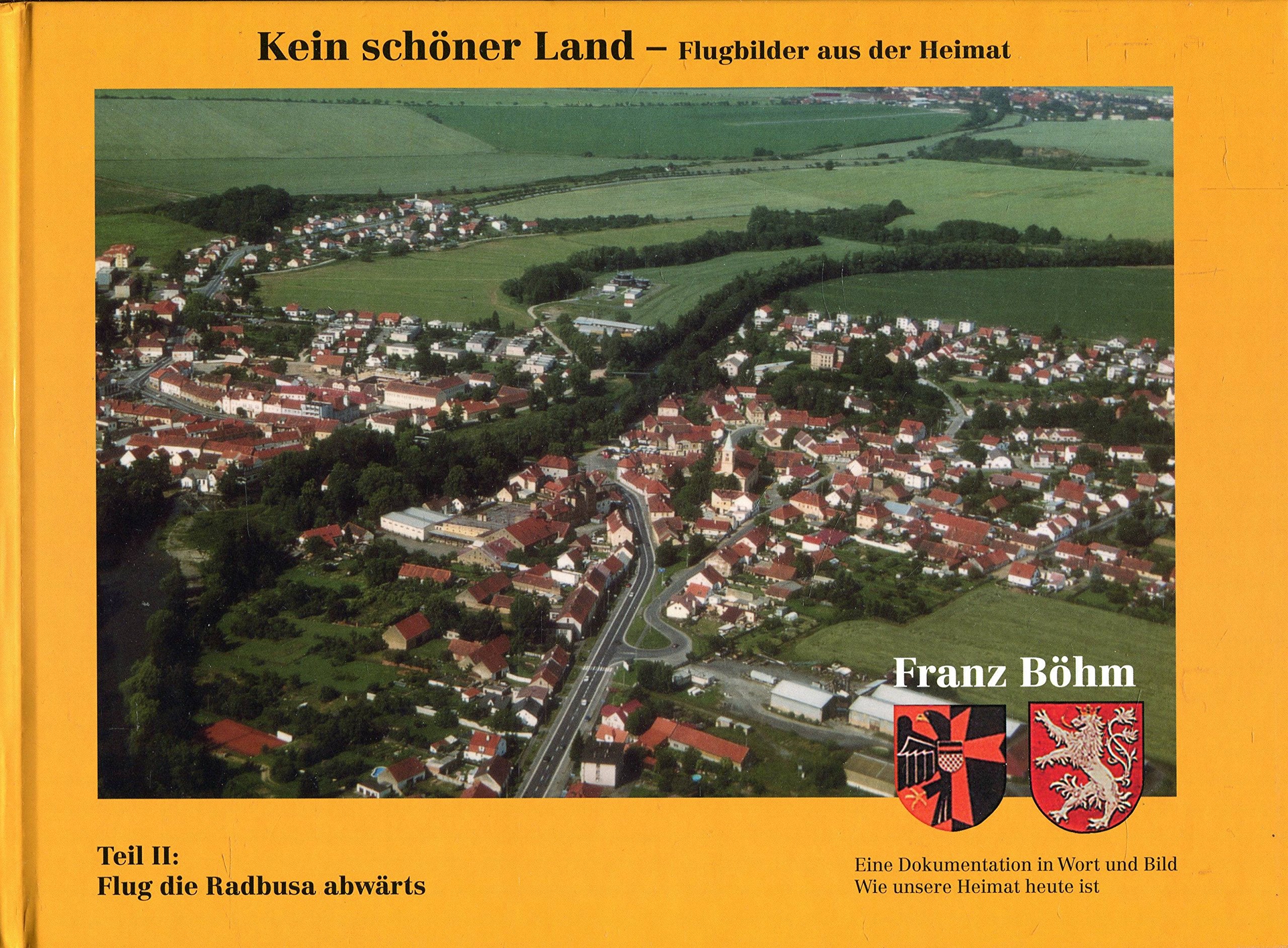 Kein schöner Land Teil II: Flugbilder aus der Heimat Books