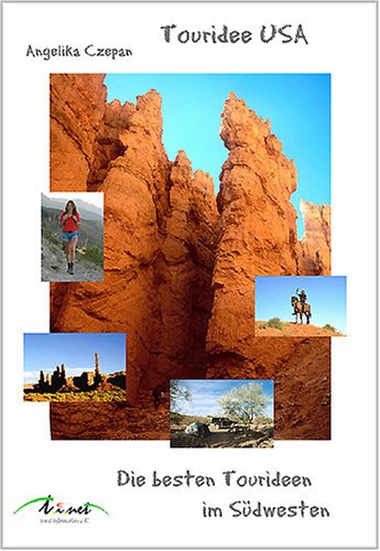 Touridee USA - Die besten Tourideen im Südwesten (Livre en allemand) book