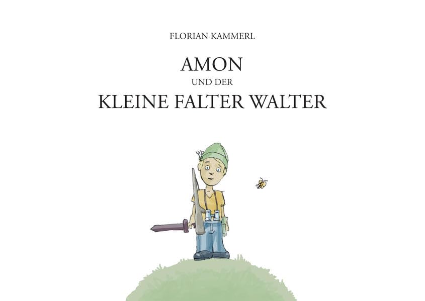 Amon und der kleine Falter Walter Children's books