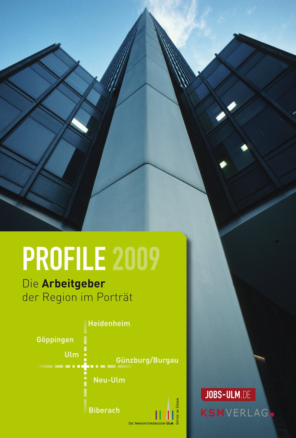 PROFILE 2009 Die Arbeitgeber der Region im Porträt Books