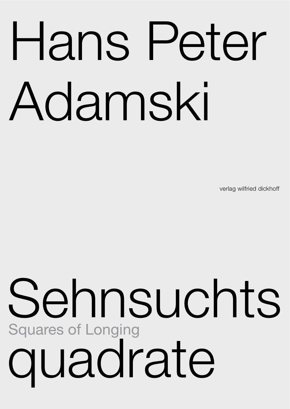 Sehnsuchtsquadrate / Squares of Longing Books
