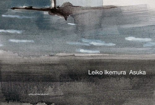 Leiko Ikemura - Asuka Books