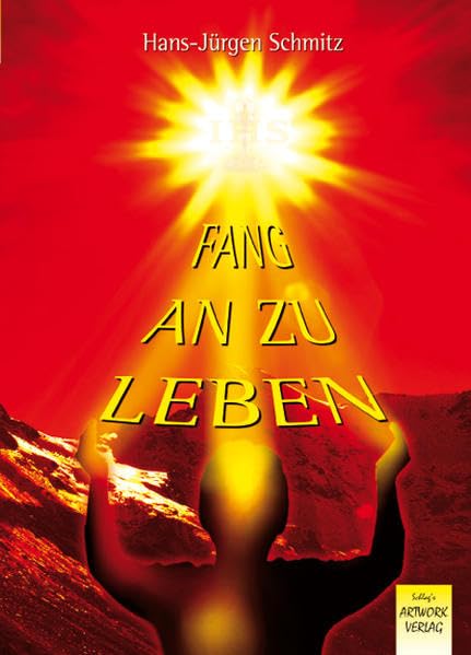 Fang an zu leben book