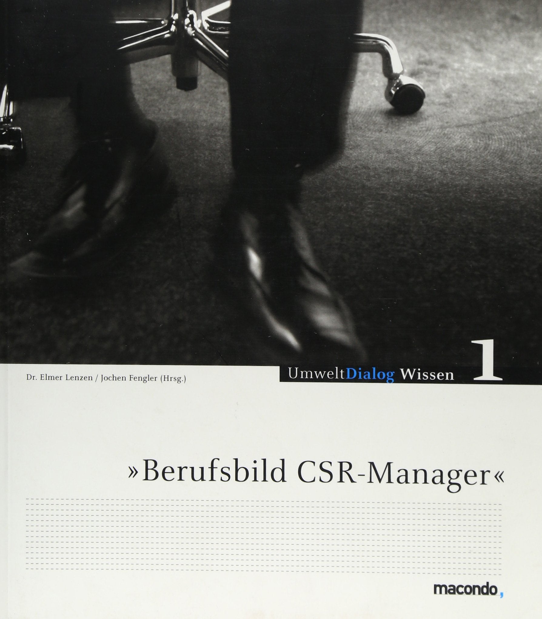 Berufsbild CSR Manager: UmweltDialog Wissen Band 1 Law