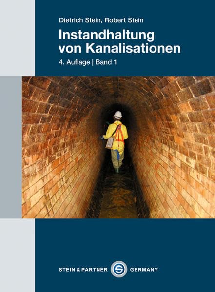 Instandhaltung von Kanalisationen: Band 1 Business & Technology