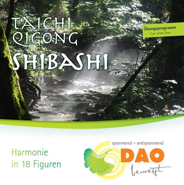 TaiChi Qigong - Shibashi: Harmonie in 18 Figuren Health, Nutrition & Fitness