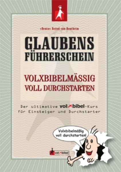 Glaubensführerschein: Volxbibelmässig voll durchstarten book