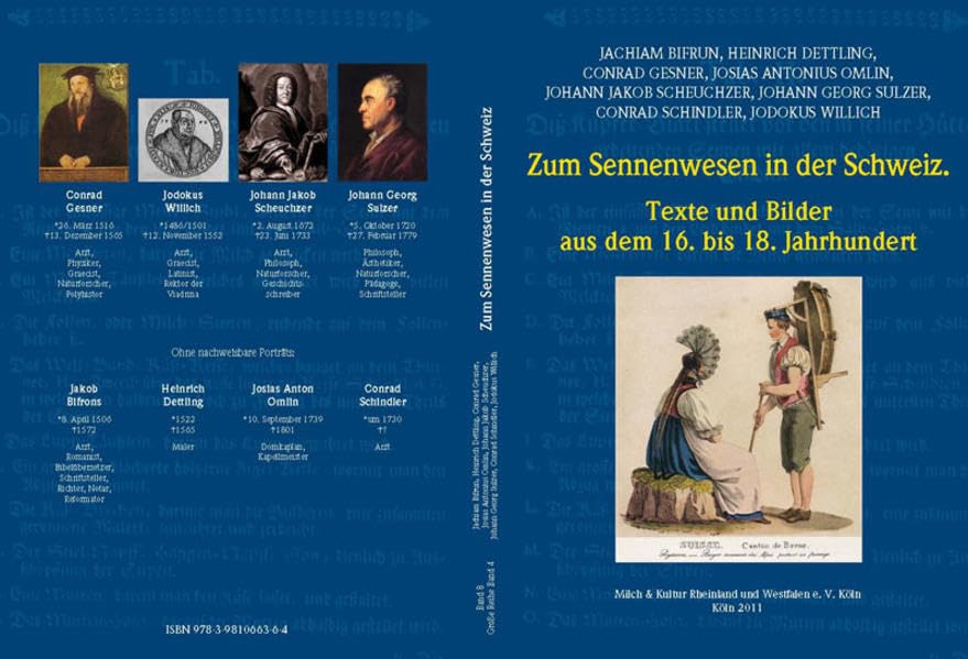 Zum Sennenwesen in der Schweiz. Texte und Bilder aus dem 16. bis 18. Jahrhundert (Beiträge zur Milchwirtschaft) Politics & History