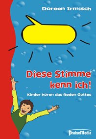 Diese Stimme kenn ich! - Kinder hören das Reden Gottes Books