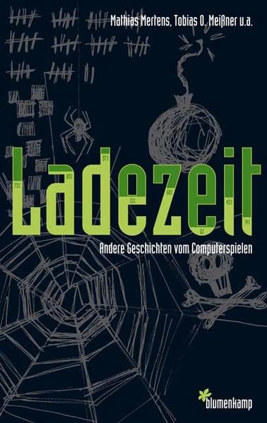 Ladezeit: Andere Geschichten vom Computerspielen Natural Sciences