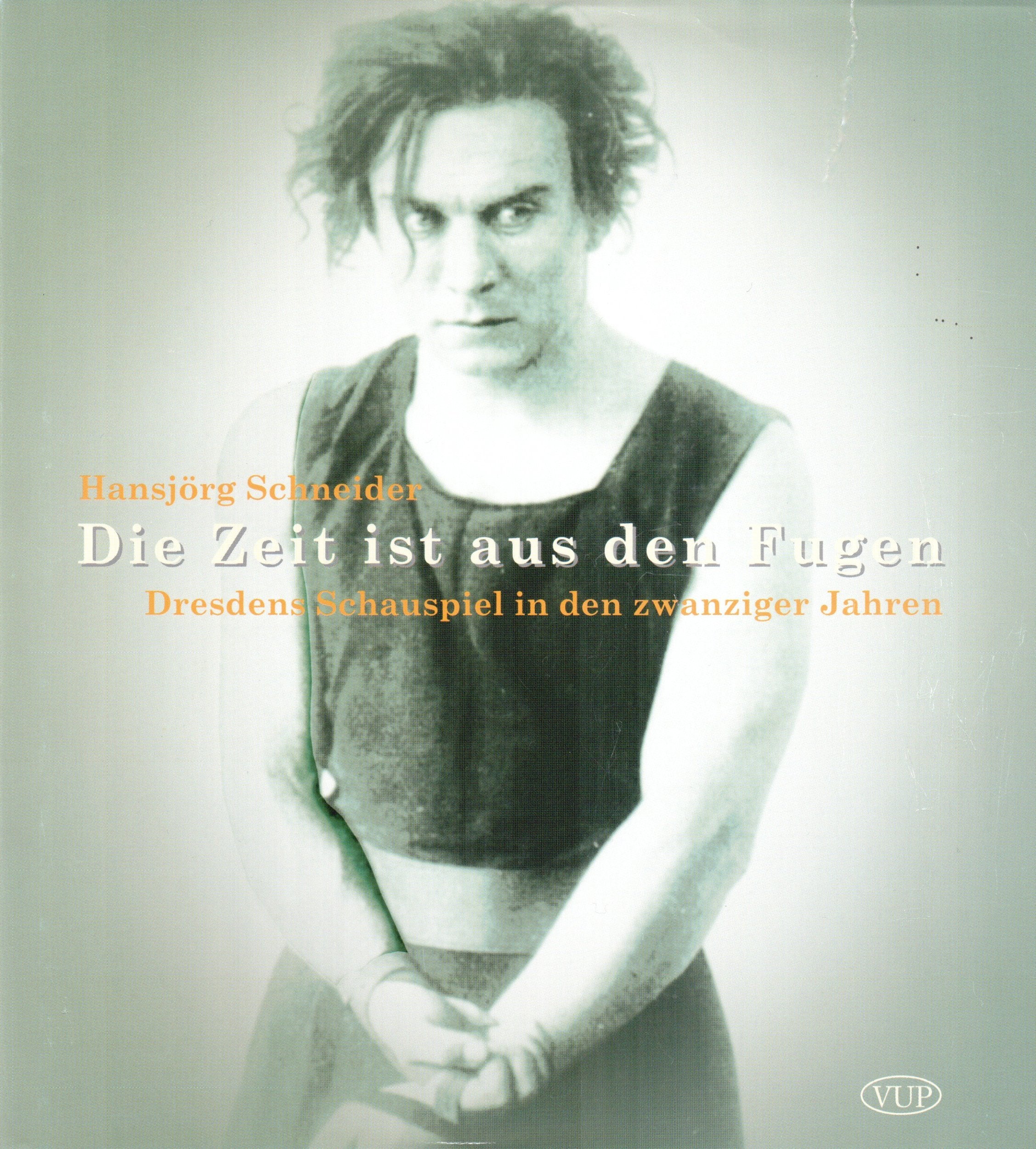 Die Zeit ist aus den Fugen: Die goldenen Zwanziger Jahre des Dresdner Schauspiels Arts & Music