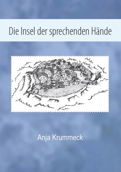 Die Insel der sprechenden Hände Novels & Short Stories