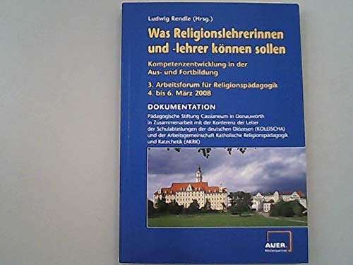 Was Religionslehrerinnen und -lehrer können sollen: Kompetenzentwicklung in der Aus- und Fortbildung Education & Training