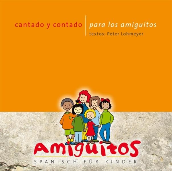 Cantado y contado para los amiguitos: Spanisch für Kinder Non-fiction