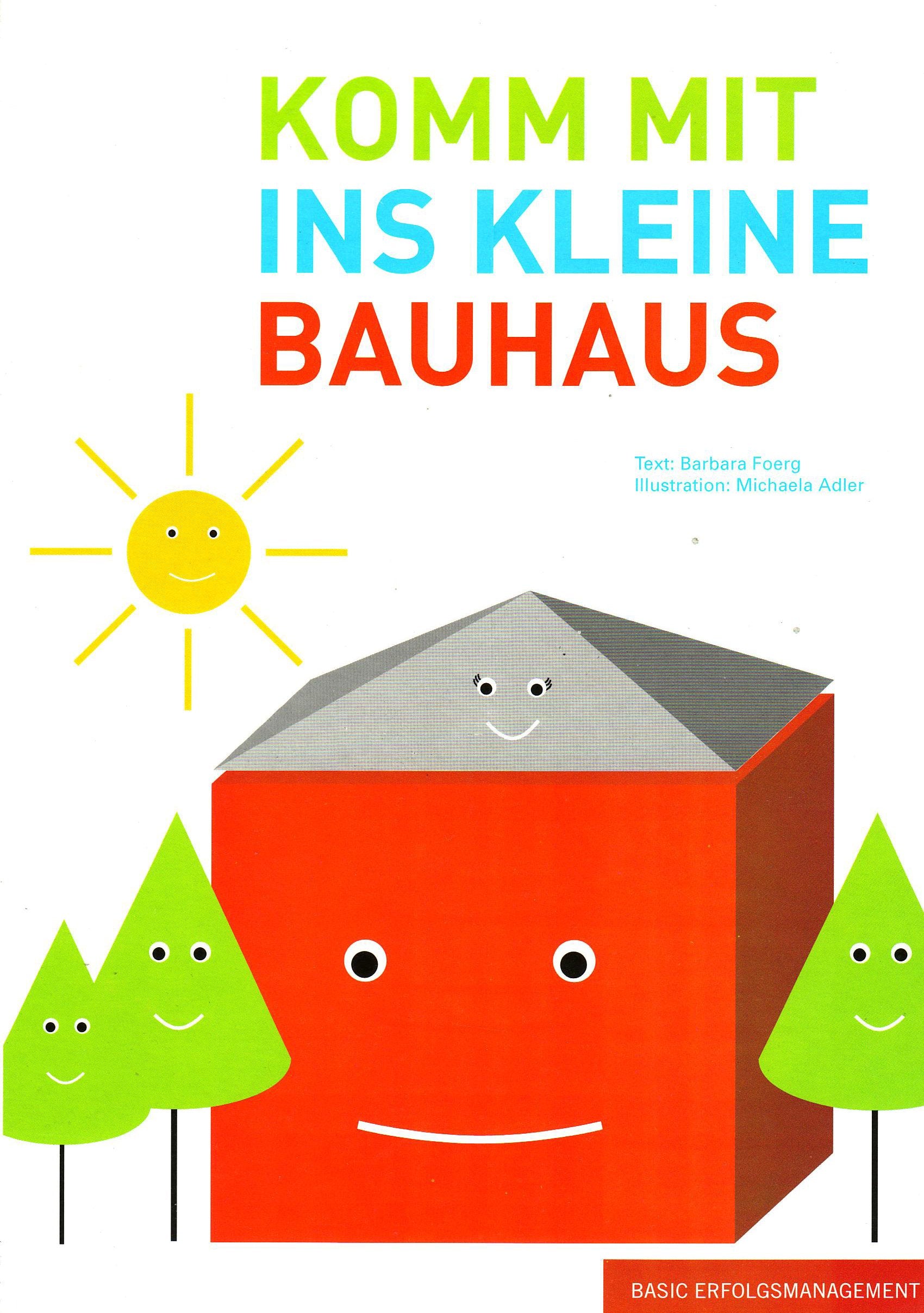 Komm mit ins kleine Bauhaus Non-fiction