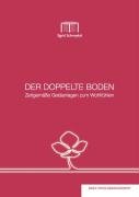 Der doppelte Boden - Zeitgemäße Geldanlagen zum Wohlfühlen Business, Finance & Career