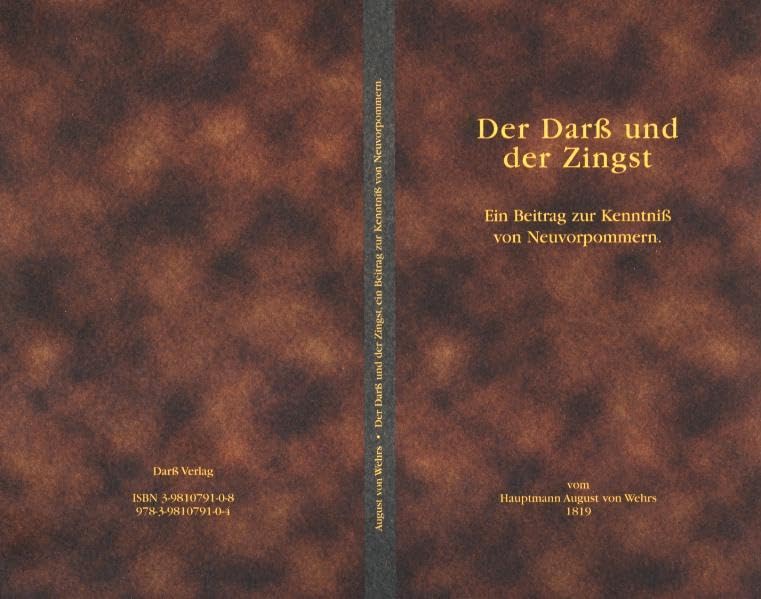 Der Darss und der Zingst: Ein Beitrag zur Kenntnis von Neuvorpommern (Schriftenreihe des Vereins zur Förderung der Heimatpflege und des Darss-Museums e.V.) Books