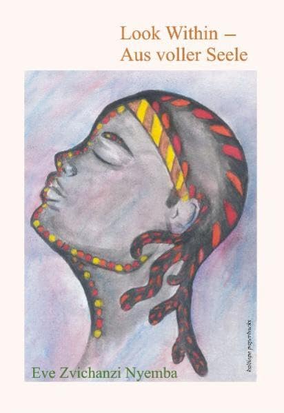 Look Within - Aus voller Seele - Eve Zvichanzi Nyemba book