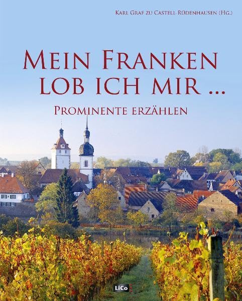 Mein Franken lob ich mir...: Prominente erzählen Film, Art & Culture