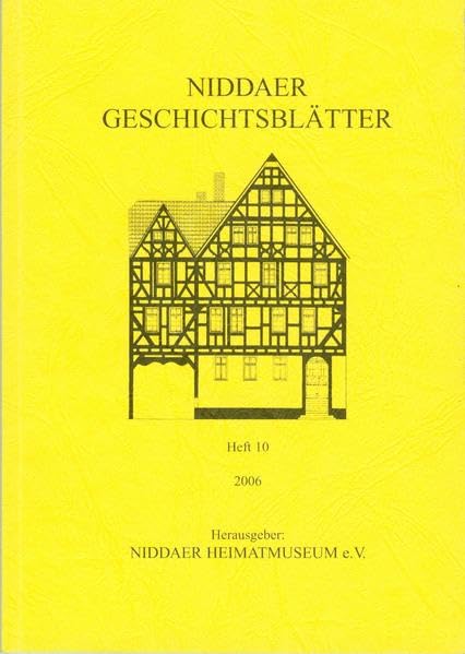 NIDDAER GESCHICHTSBLÄTTER: 1. Archäologische Untersuchungen der Johanniterkirche in Nidda. 2. Zur Entwicklungsgeschichte der ehemaligen ... Die Kirche in Unter-Lais - eine Spurensuche. Natural Sciences