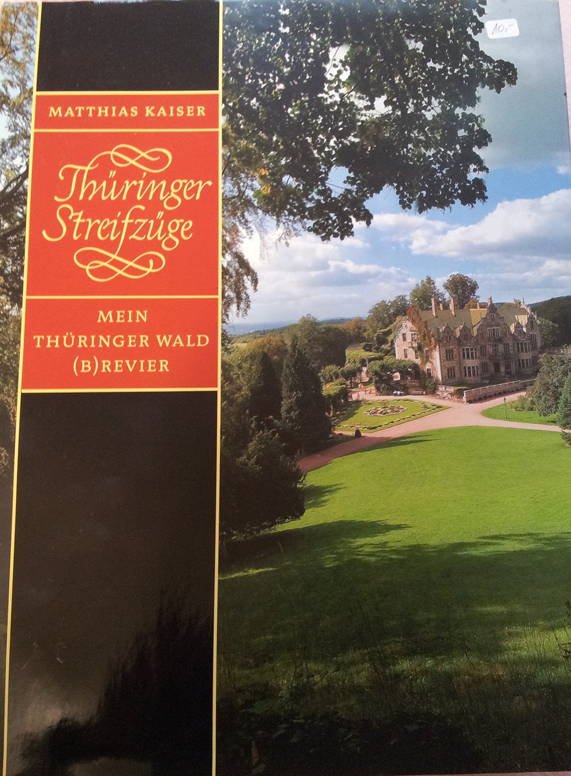 Thüringer Streifzüge: Mein Thüringer-Wald-Brevier Leisure, Home & Garden