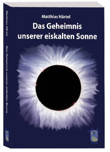 Das Geheimnis unserer eiskalten Sonne Business & Technology