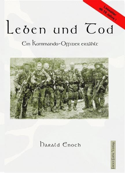 Leben und Tod: Ein Kommando-Offizier erzählt Personalities