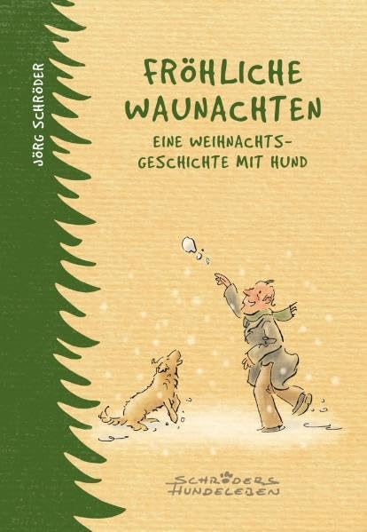 Fröhliche Waunachten: Eine Weihnachtsgeschichte mit Hund Contemporary literature