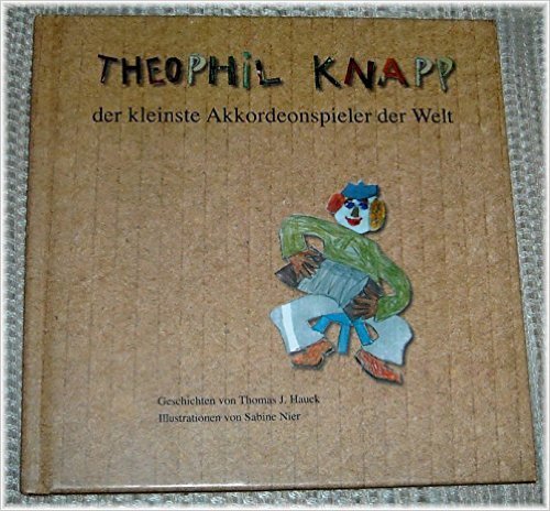 Theophil Knapp, der kleinste Akkordeonspieler der Welt Books