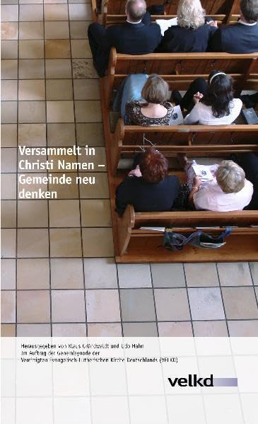 Versammelt in Christi Namen - Gemeinde neu denken – Religion & Esotericism