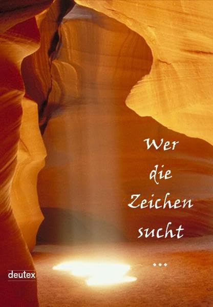 Wer die Zeichen sucht...: Texte des Schreibwettbewerbs 2007 von Schreibfeder.de Contemporary literature