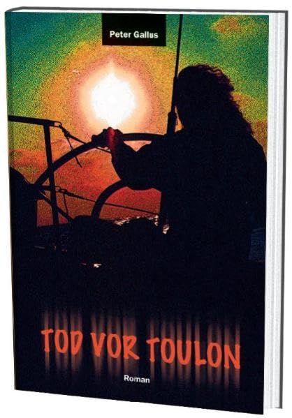 Tod vor Toulon: Seglerroman Contemporary literature