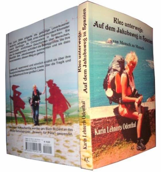 Kleo unterwegs: Auf dem Jakobsweg in Spanien: Von Mensch zu Mensch Leisure, Home & Garden