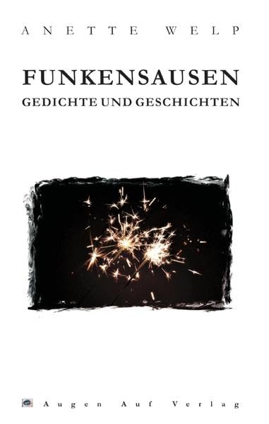 Funkensausen: Gedichte und Geschichten Contemporary literature