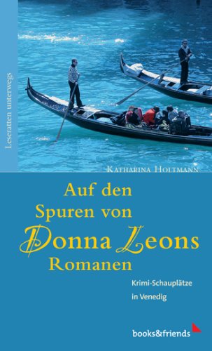 Auf den Spuren von Donna Leons Romanen Travel