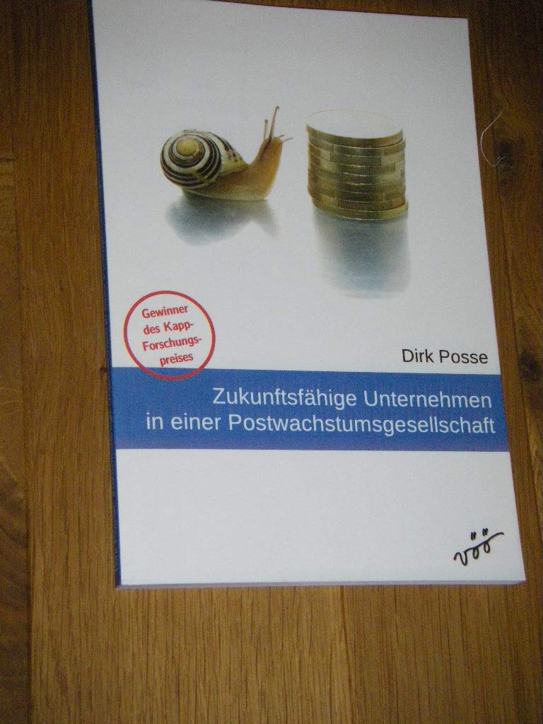 Zukunftsfähige Unternehmen in einer Postwachstumsgesellschaft book