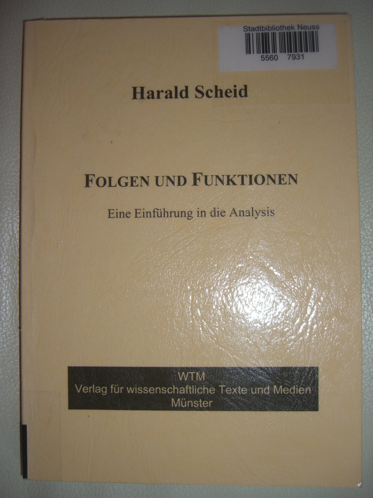 Folgen und Funktionen: Eine Einführung in die Analysis Mathematics