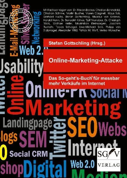 Online-Marketing-Attacke: Das So-geht's-Buch für messbar mehr Verkäufe im Internet Law