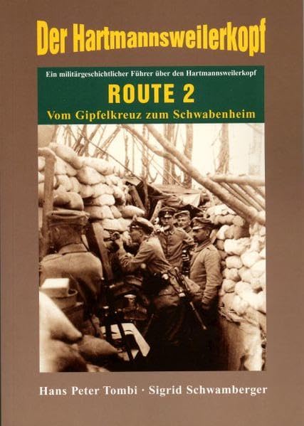 Hartmannsweilerkopf: Route 2 Vom Gipfelkreuz zum Schwabenheim (Livre en allemand) book