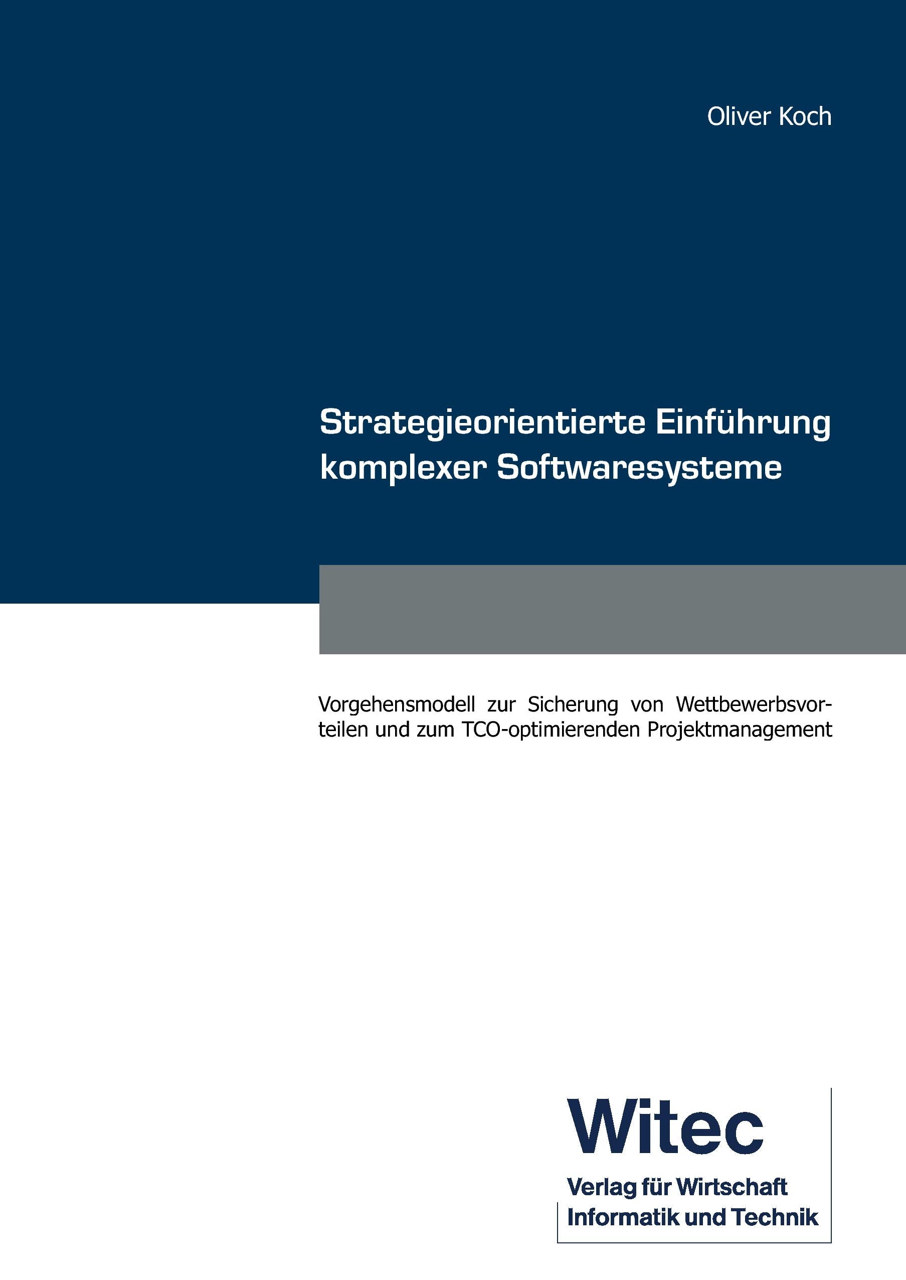 Strategieorientierte Einführung komplexer Softwaresysteme Computer Science