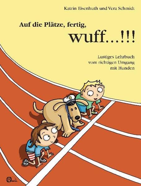 Auf die Plätze, fertig, wuff!!! Non-fiction