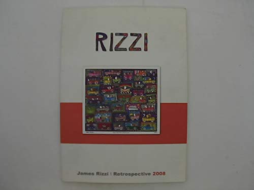 James Rizzi - Retrospective 2008 Film, Art & Culture