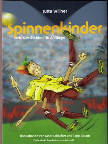 Spinnenkinder: Netz - Geschichten für Anfänger Parents & Children