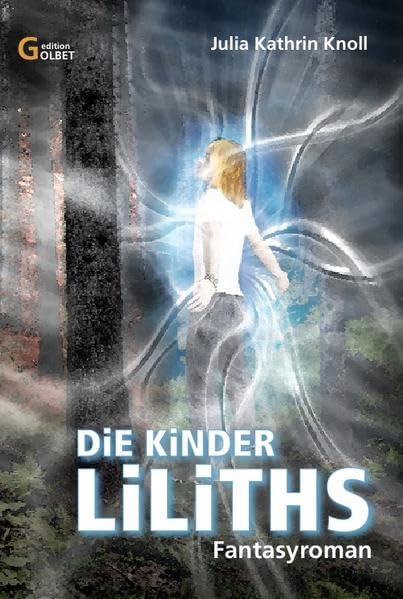 Die Kinder Liliths: Fantasy-Roman Contemporary literature