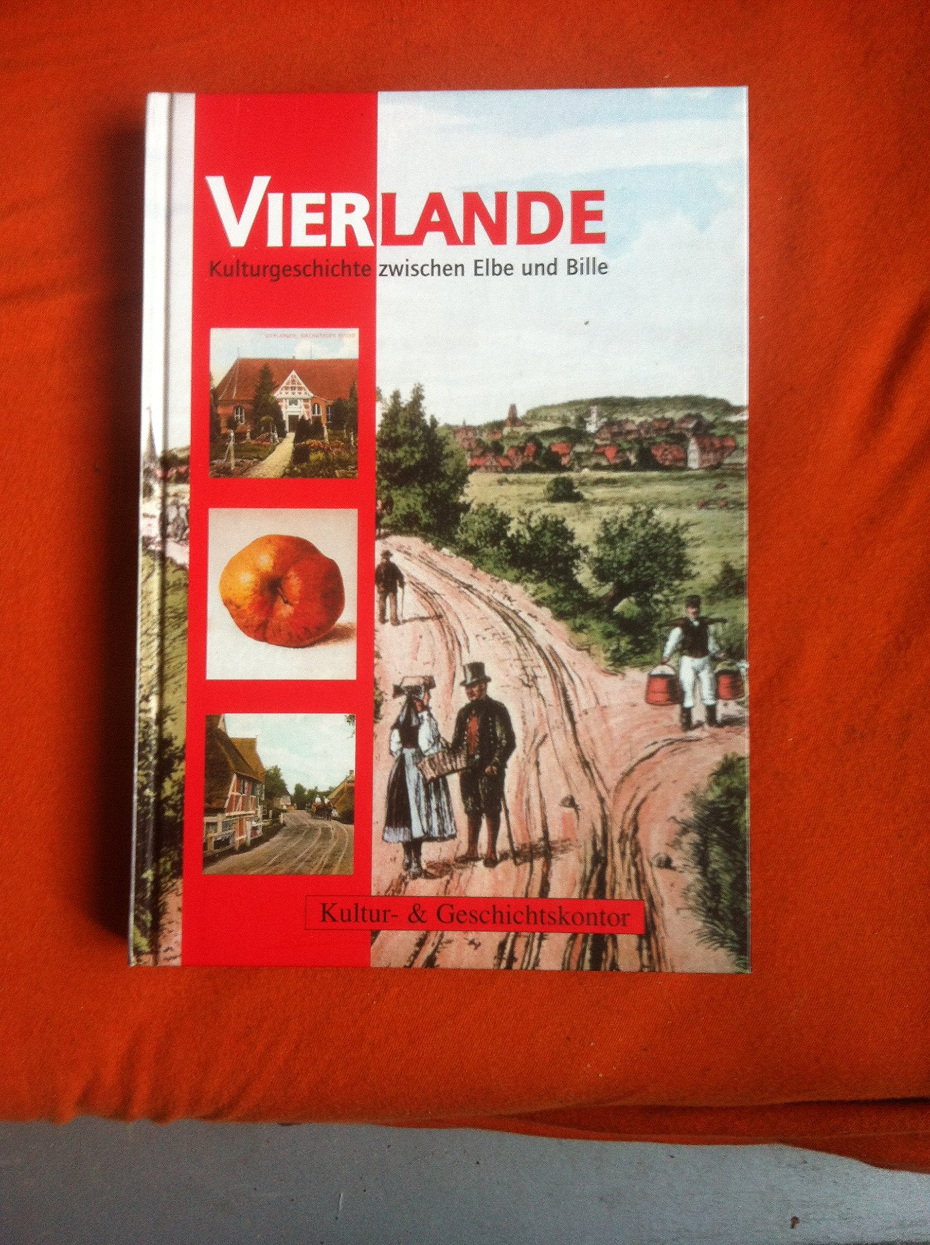 Vierlande: Kulturgeschichte zwischen Elbe und Bille Books