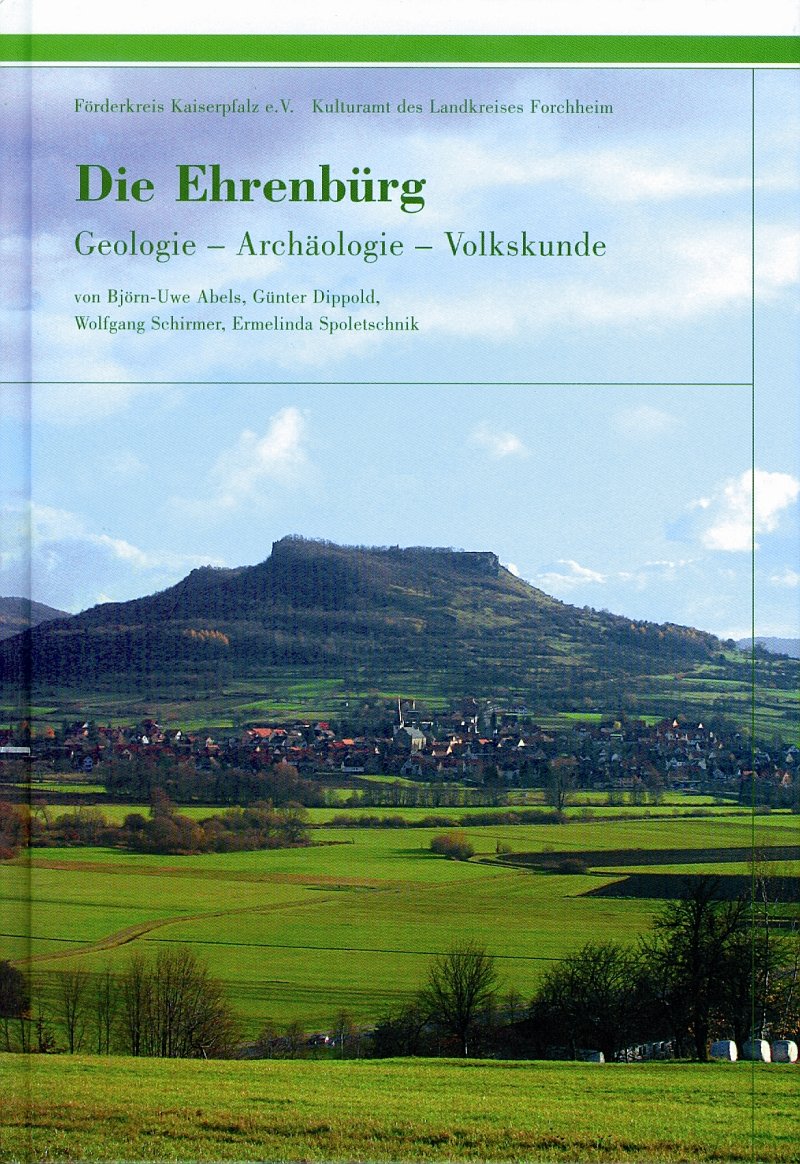 Die Ehrenbürg: Geologie - Archäologie - Volkskunde General education