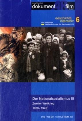 Der Nationalsozialismus III - Zweiter Weltkrieg 1939-1945, 1 DVD-Video German history