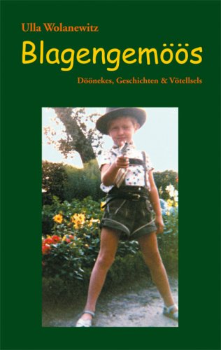 Blagengemöös: Döönekes, Geschichten & Vötellsels Books